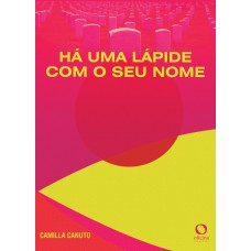 Há uma lápide com o seu nome Há uma lápide com o seu nome