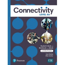 Connectivity Level 4 Student''S Book/Workbook With Online Practice & Ebook - Split A