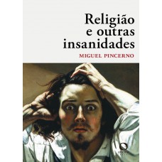 Religião e outras insanidades Religião e outras insanidades