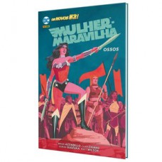 Mulher-maravilha: ossos Mulher-maravilha: ossos