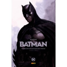 Batman: o príncipe encantado das trevas - volume 1 de 2