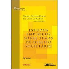 Estudos empíricos sobre temas de direito societário - 1ª edição de 2012 Estudos empíricos sobre temas de direito societário - 1ª edição de 2012