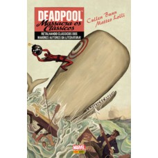 Deadpool massacra os clássicos Deadpool massacra os clássicos