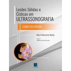 Lesões Solidas e Cisticas em Ultrassonografia Lesões Solidas e Cisticas em Ultrassonografia