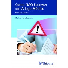 Como não Escrever um Artigo Médico Como não Escrever um Artigo Médico