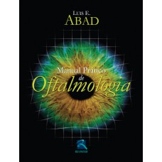 Manual Prático de Oftalmologia Manual Prático de Oftalmologia