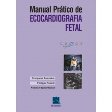 Manual Prático de Ecocardiografia Fetal Manual Prático de Ecocardiografia Fetal
