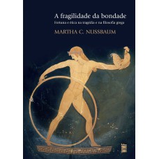 A fragilidade da bondade