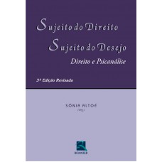 Sujeito do Direito, Sujeito do desejo