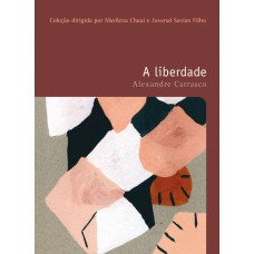 A liberdade A liberdade