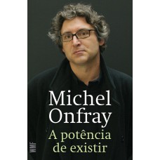 A potência de existir