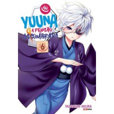 Yuuna e a pensão assombrada vol. 6 Yuuna e a pensão assombrada vol. 6