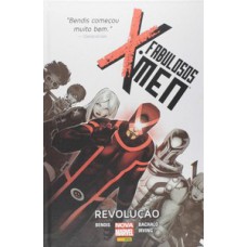 Fabulosos x-men - revolução