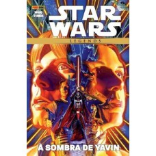 Star wars legends: à sombra de yavin