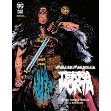 Mulher-maravilha: terra morta Mulher-maravilha: terra morta