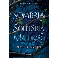 Sombria e Solitária Maldição Sombria e Solitária Maldição