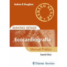 Making Sense Ecocardiografia Making Sense Ecocardiografia