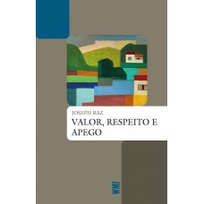 Valor, Respeito e Apego Valor, Respeito e Apego