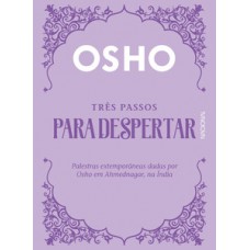 Três passos para despertar Três passos para despertar