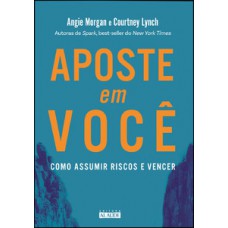 Aposte em você Aposte em você