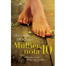 Mulher nota 10 Mulher nota 10