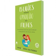 15 Lições para criação de filhos