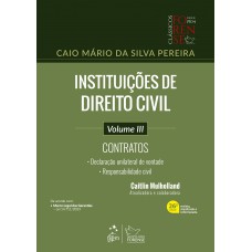 Instituições de Direito Civil - Vol. III - 26ª Edição 2024