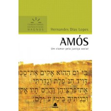 Amós - Comentários Expositivos Hagnos