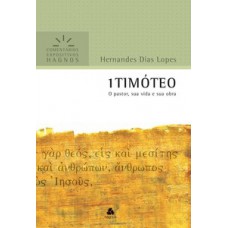 1 Timóteo - Comentários Expositivos Hagnos