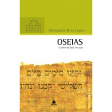 Oseias - Comentários Expositivos Hagnos