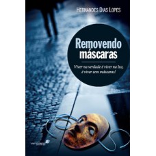 Removendo máscaras Removendo máscaras