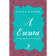 A escuta A escuta