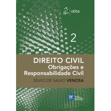 Direito Civil-obrigações e Responsabilidade Civil-vol.2 - 24ª Edição 2024