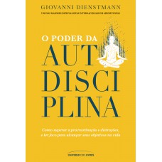 O poder da autodisciplina O poder da autodisciplina