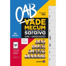 Vade Mecum OAB e Graduação - 21ª Edição 2021 Vade Mecum OAB e Graduação - 21ª Edição 2021