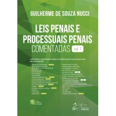 Leis Penais e Processuais Penais Comentadas - Vol. 1 - 15ª Edição 2023