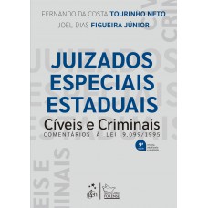 Juizados Especiais Estaduais Cíveis e Criminais - 9ª Edição 2023