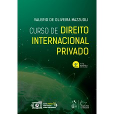 Curso de Direito Internacional Privado - 6ª Edição 2023