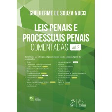 Leis Penais e Processuais Penais Comentadas - Vol. 2 - 15ª Edição 2023