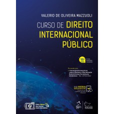 Curso de Direito Internacional Público - 15ª Edição 2023