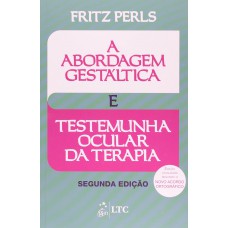 A Abordagem Gestáltica e Testemunha Ocular da Terapia