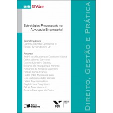 Estratégias processuais na advocacia empresarial - 1ª edição de 2012 Estratégias processuais na advocacia empresarial - 1ª edição de 2012