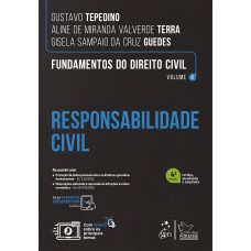 Fundamentos do Direito Civil - Responsabilidade Civil - Vol. 4 Fundamentos do Direito Civil - Responsabilidade Civil - Vol. 4