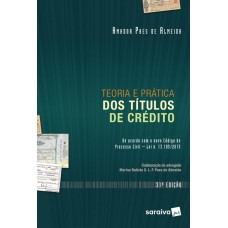 Teoria e Prática dos Títulos de Crédito - 31ª Edição 2015