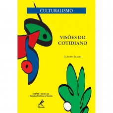 Visões do cotidiano Visões do cotidiano