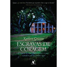 Escravas de coragem Escravas de coragem