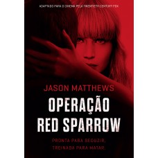 Operação Red Sparrow Operação Red Sparrow