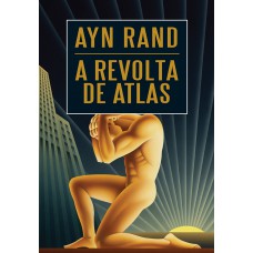 A revolta de Atlas A revolta de Atlas