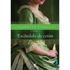 Escândalo de cetim (As Modistas – Livro 2) Escândalo de cetim (As Modistas – Livro 2)