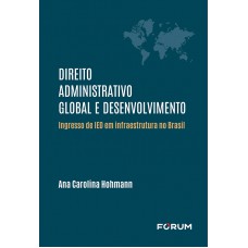 Direito Administrativo Global e Desenvolvimento